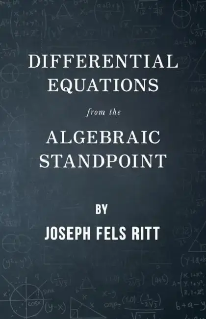 Cover of Differential Equations from the Algebraic Standpoint