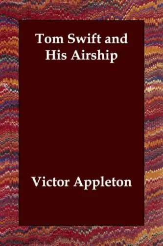 Cover of Tom Swift and His Airship