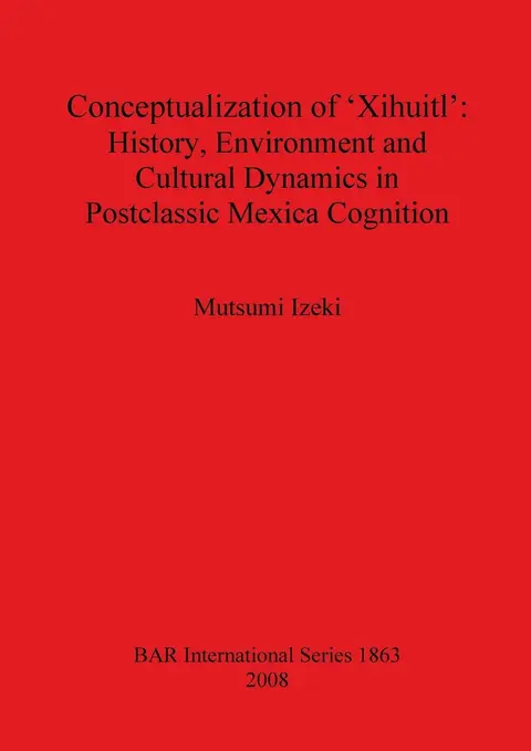 Cover of Conceptualization of 'Xihuitl'
