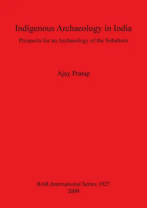 Cover of Indigenous Archaeology in India