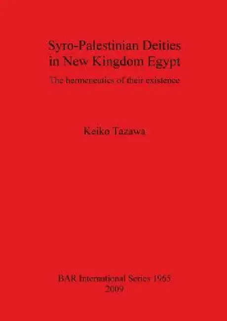 Cover of Syro-Palestinian Deities in New Kingdom Egypt