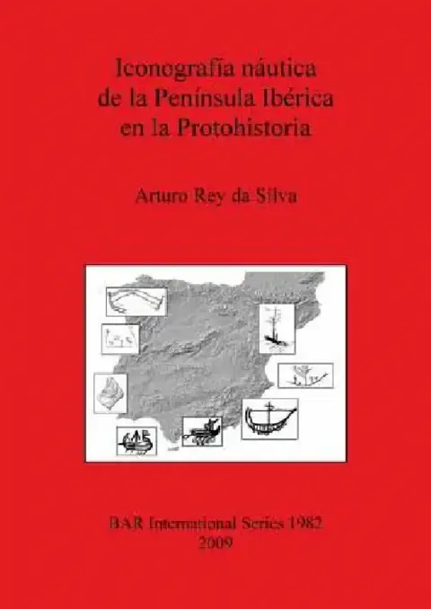 Cover of Iconografía náutica de la Península Ibérica en la Protohistoria
