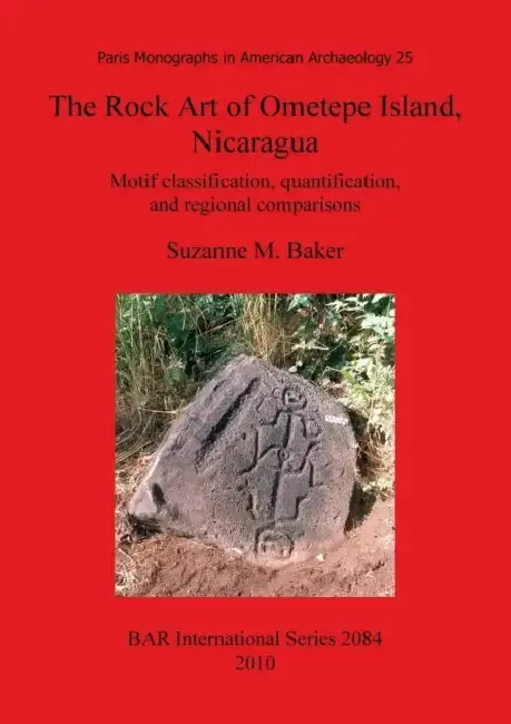 Cover of The Rock Art of Ometepe Island, Nicaragua