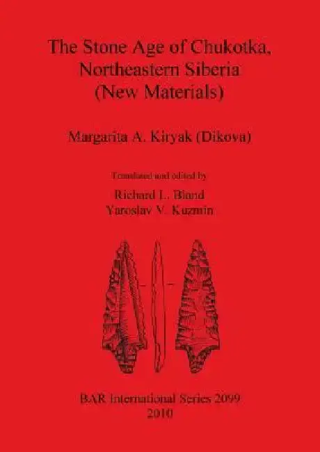 Cover of The Stone Age of Chukotka, Northeastern Siberia (New Materials)