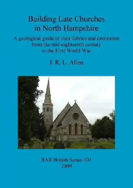 Cover of Building Late Churches in North Hampshire