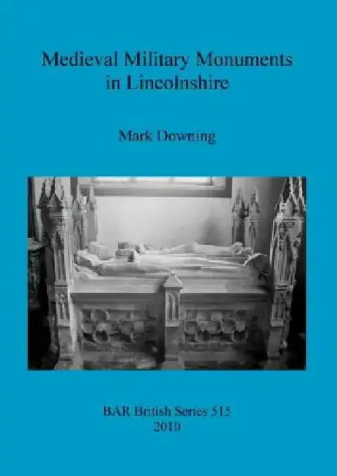 Cover of Medieval Military Monuments in Lincolnshire