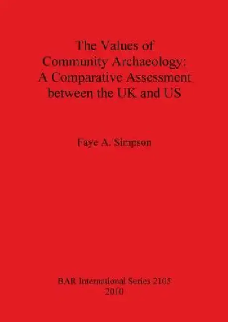 Cover of The Values of Community Archaeology