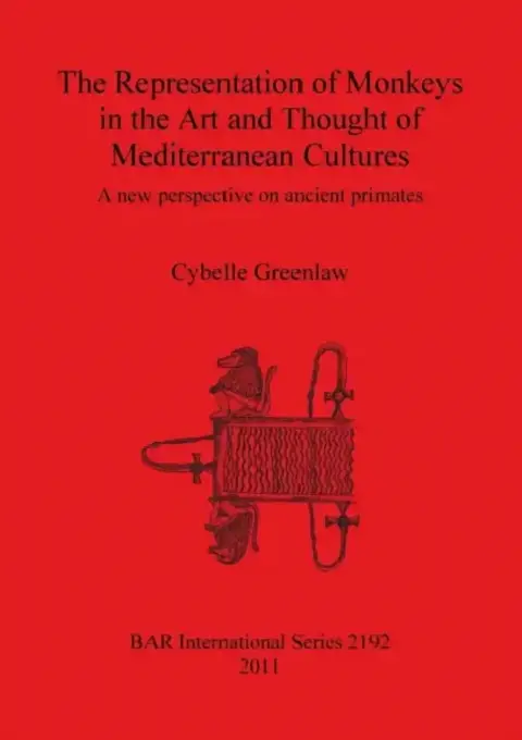 Cover of The Representation of Monkeys in the Art and Thought of Mediterranean Cultures