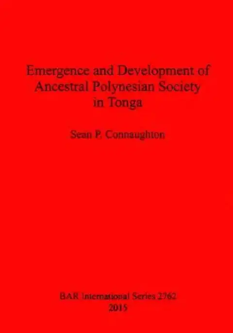 Cover of Emergence and Development of Ancestral Polynesian Society in Tonga