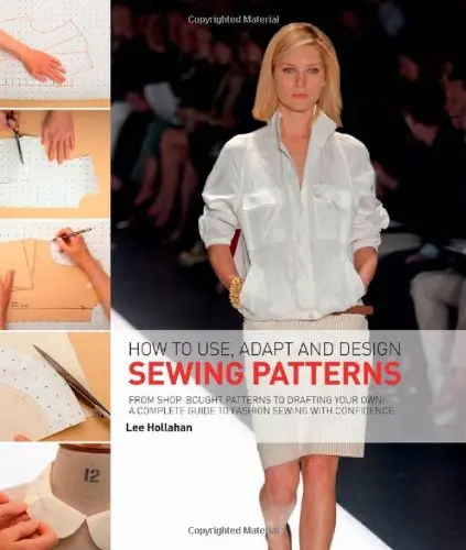 Cover of How to Use, Adapt and Design Sewing Patterns