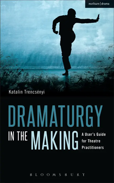 Cover of Dramaturgy in the Making