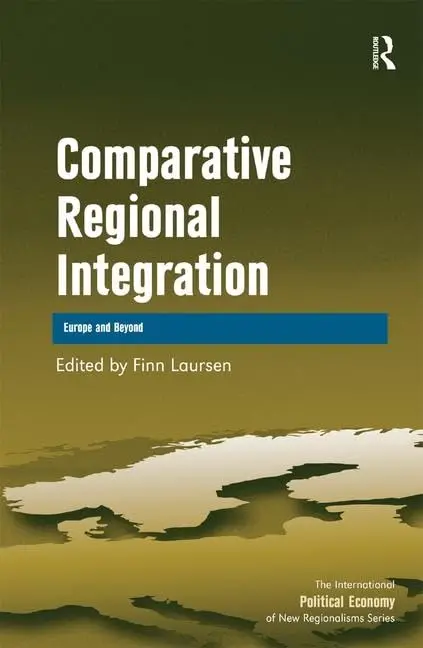 Cover of Comparative Regional Integration