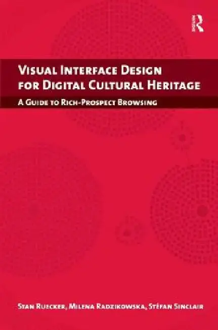 Cover of Visual Interface Design For Digital Cultural Heritage