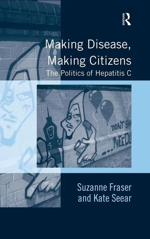Cover of Making Disease, Making Citizens