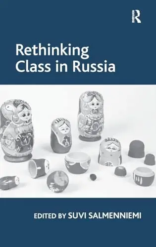 Cover of Rethinking Class in Russia
