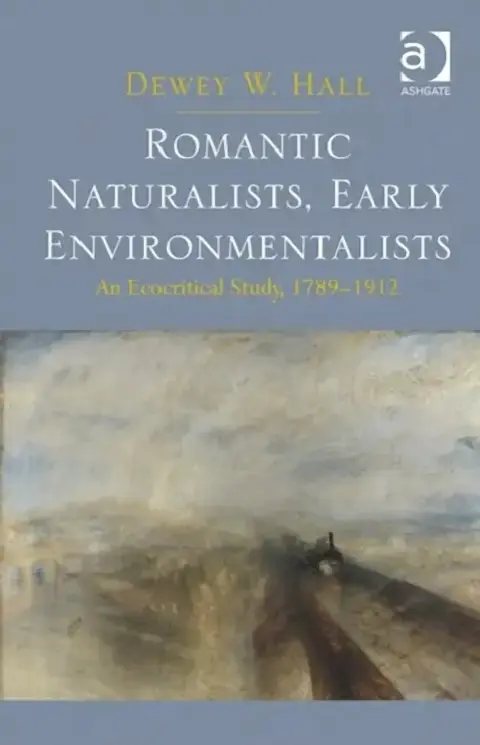 Cover of Romantic Naturalists, Early Environmentalists
