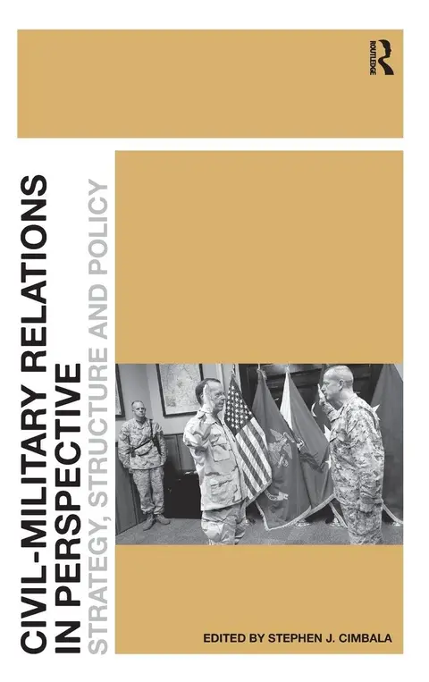 Cover of Civil-Military Relations in Perspective