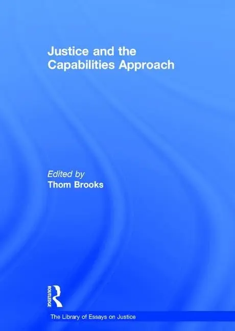 Cover of Justice and the Capabilities Approach
