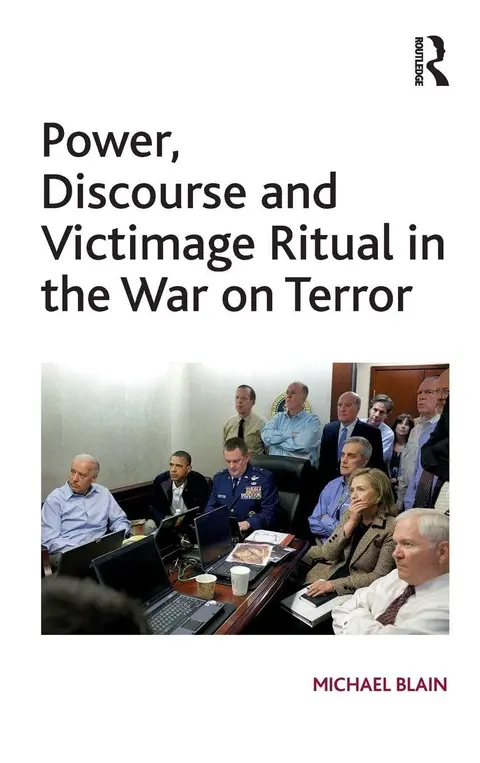 Cover of Power, Discourse and Victimage Ritual in the War on Terror