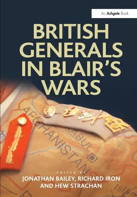 Cover of British Generals in Blair's Wars