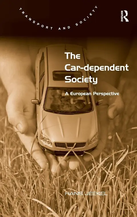 Cover of The Car-dependent Society