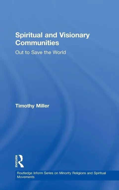 Cover of Spiritual and Visionary Communities