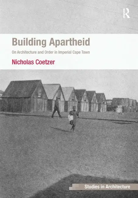 Cover of Building Apartheid