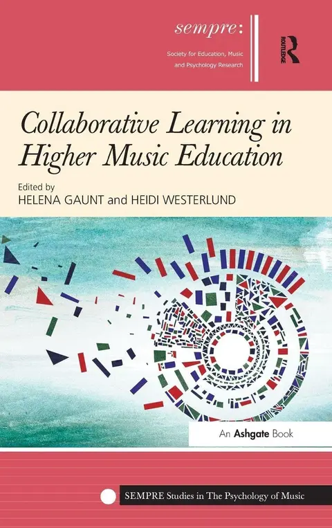 Cover of Collaborative Learning in Higher Music Education