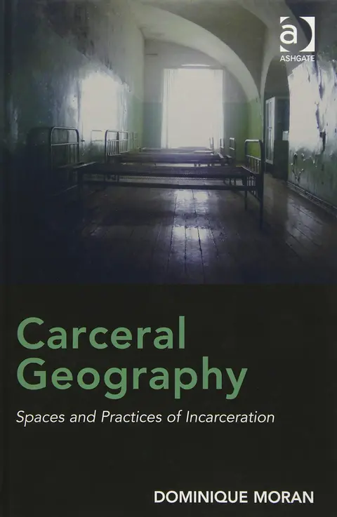 Cover of Carceral Geography