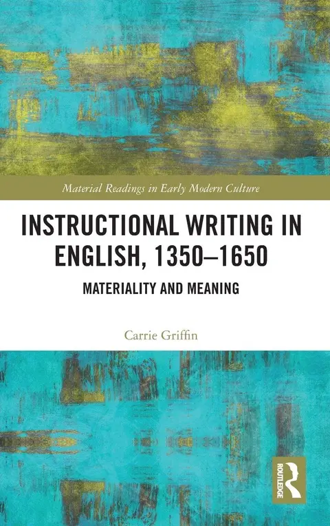 Cover of Instructional Writing in English, 1350-1650