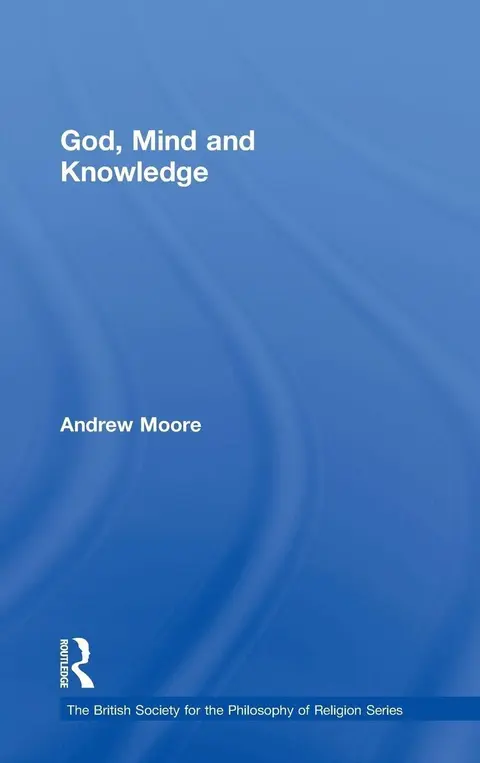 Cover of God, Mind and Knowledge