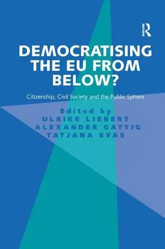 Cover of Democratising the EU from Below?