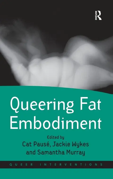 Cover of Queering Fat Embodiment