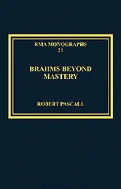 Cover of Brahms Beyond Mastery