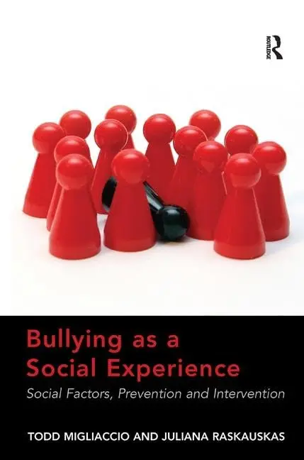 Cover of Bullying as a Social Experience