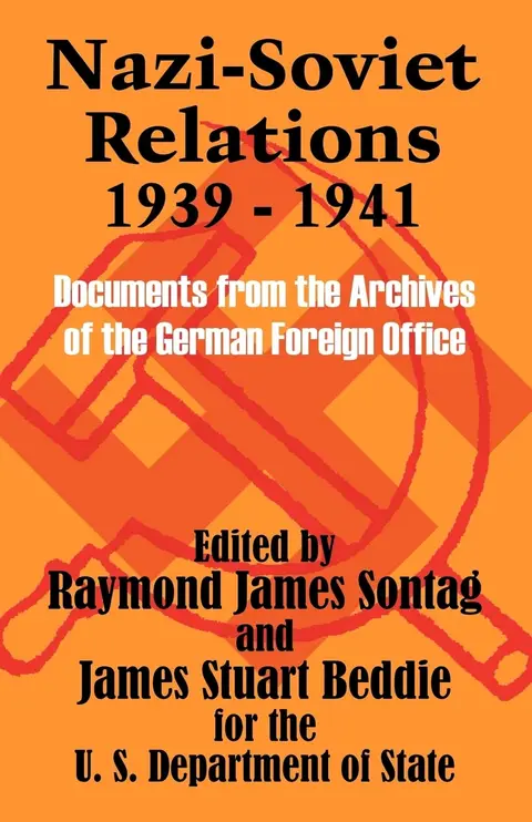 Cover of Nazi-Soviet Relations 1939 - 1941