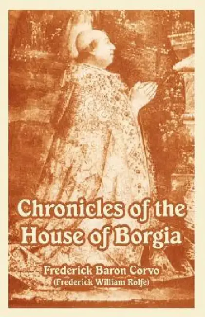 Cover of Chronicles of the House of Borgia