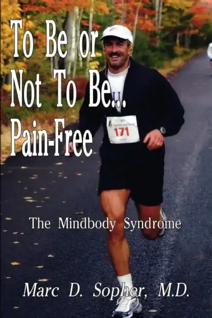 Cover of To Be or Not To Be... Pain-Free