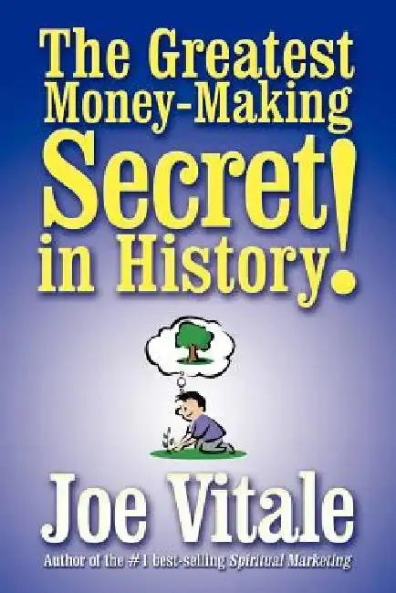 Cover of The Greatest Money-Making Secret in History!