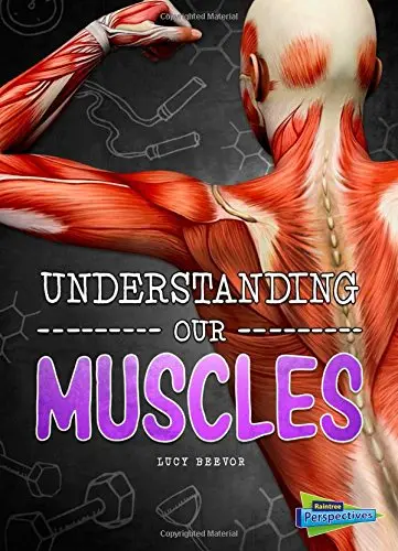 Cover of Understanding Our Muscles
