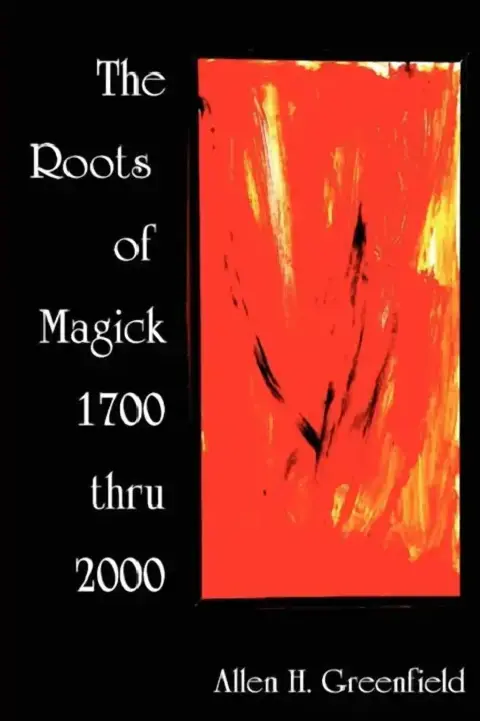 Cover of The Roots of Modern Magick