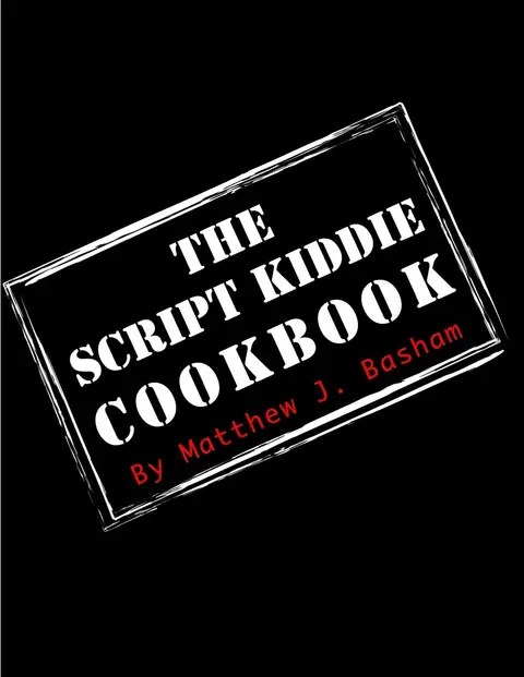 Cover of The Script Kiddie Cookbook