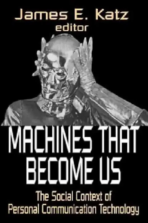 Cover of Machines That Become Us