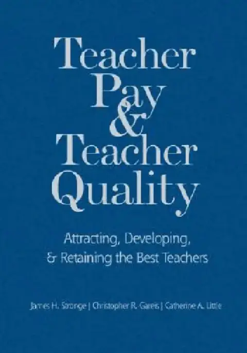 Cover of Teacher Pay and Teacher Quality