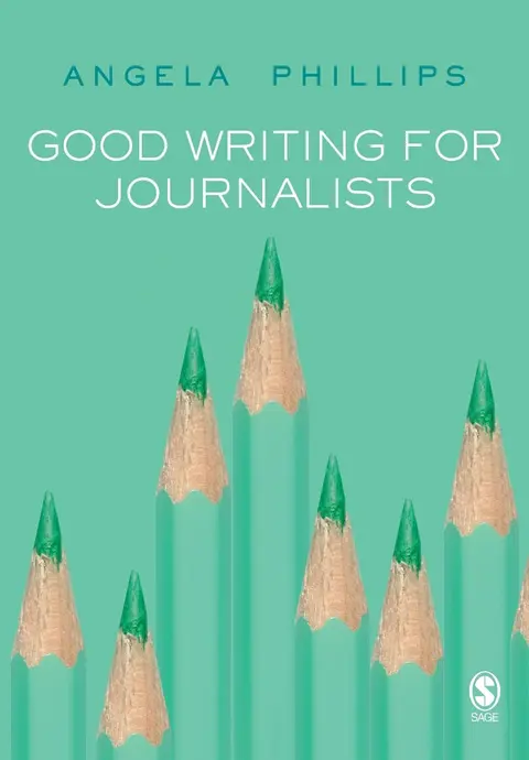 Cover of Good Writing for Journalists