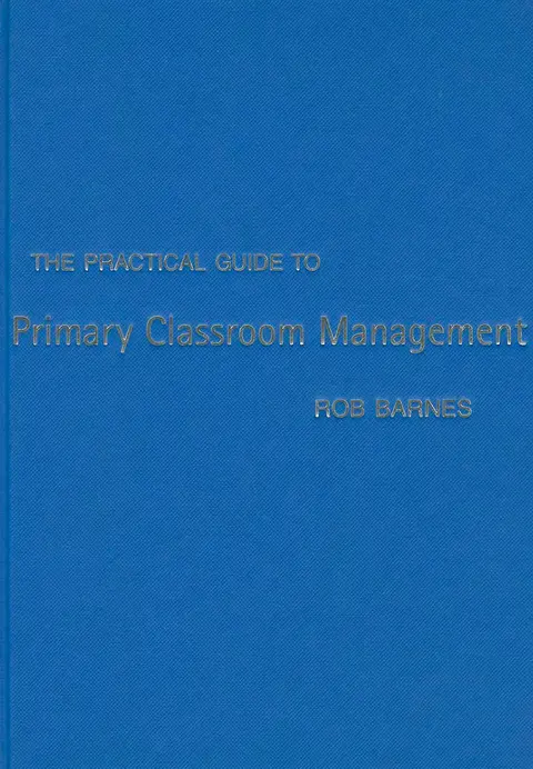 Cover of Practical Guide to Primary Classroom Management