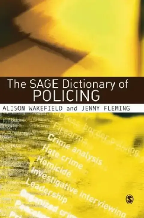 Cover of The SAGE Dictionary of Policing