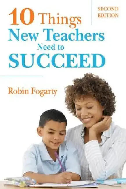 Cover of Ten Things New Teachers Need to Succeed
