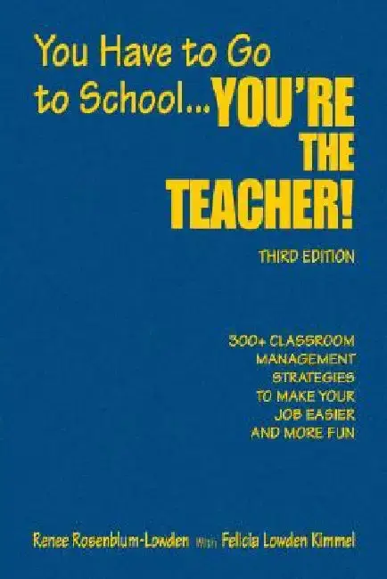 Cover of You Have to Go to School...You're the Teacher!