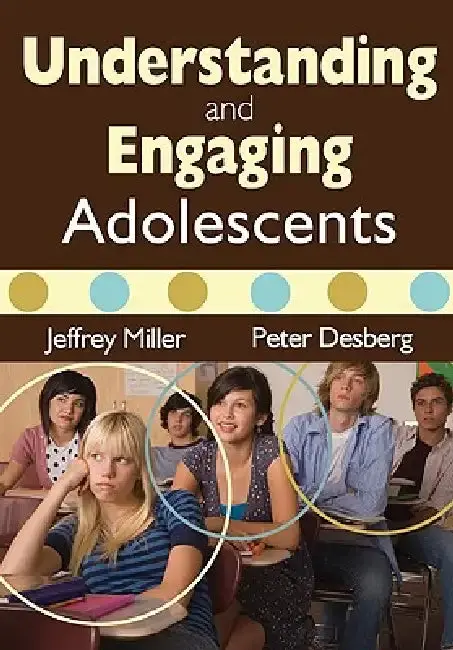 Cover of Understanding and Engaging Adolescents